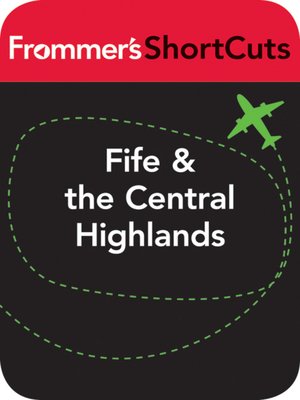 cover image of Fife and the Central Highlands, Scotland